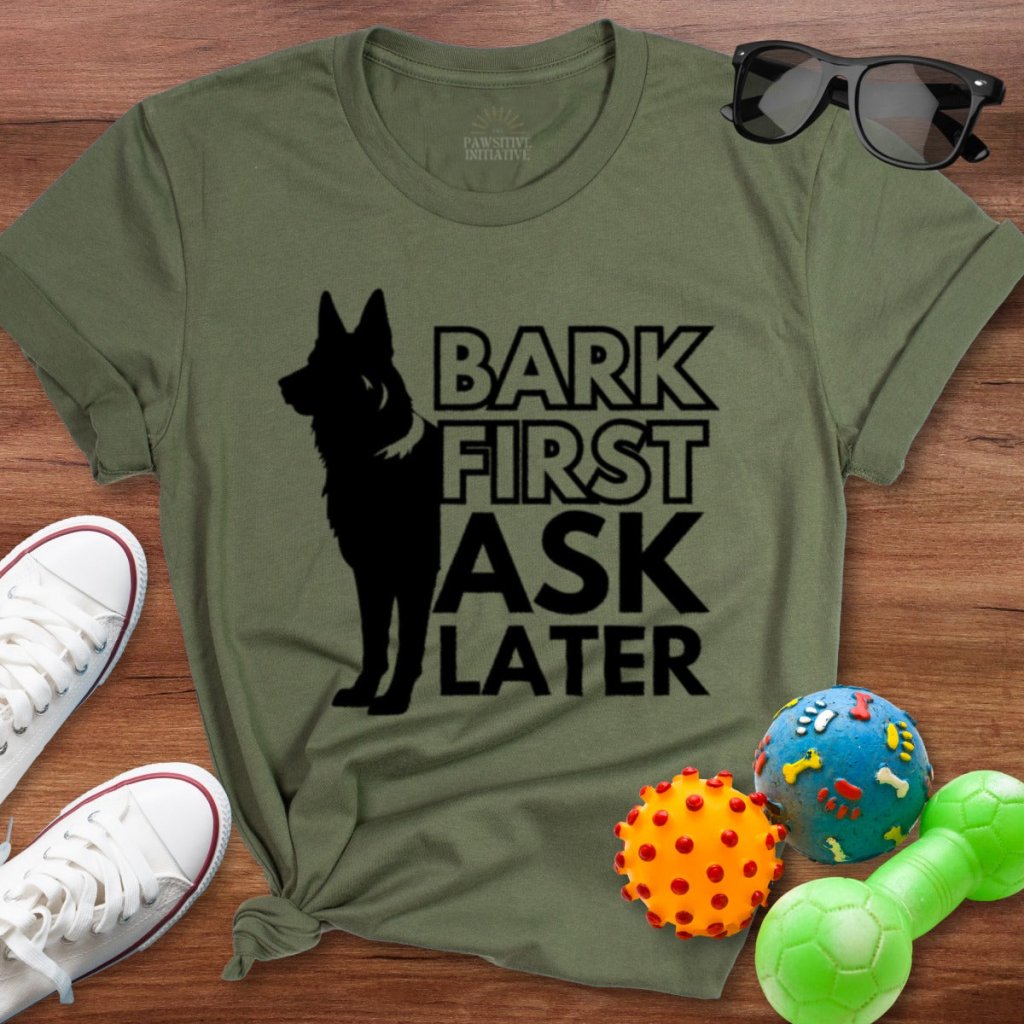 GSD Bark First Shirt - The Pawsitive Initiative
