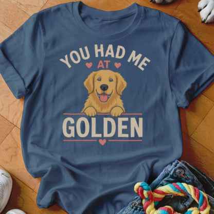 Had Me At Golden Shirt - The Pawsitive Initiative