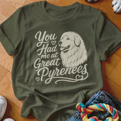 Had Me At Great Pyrenees Shirt - The Pawsitive Initiative