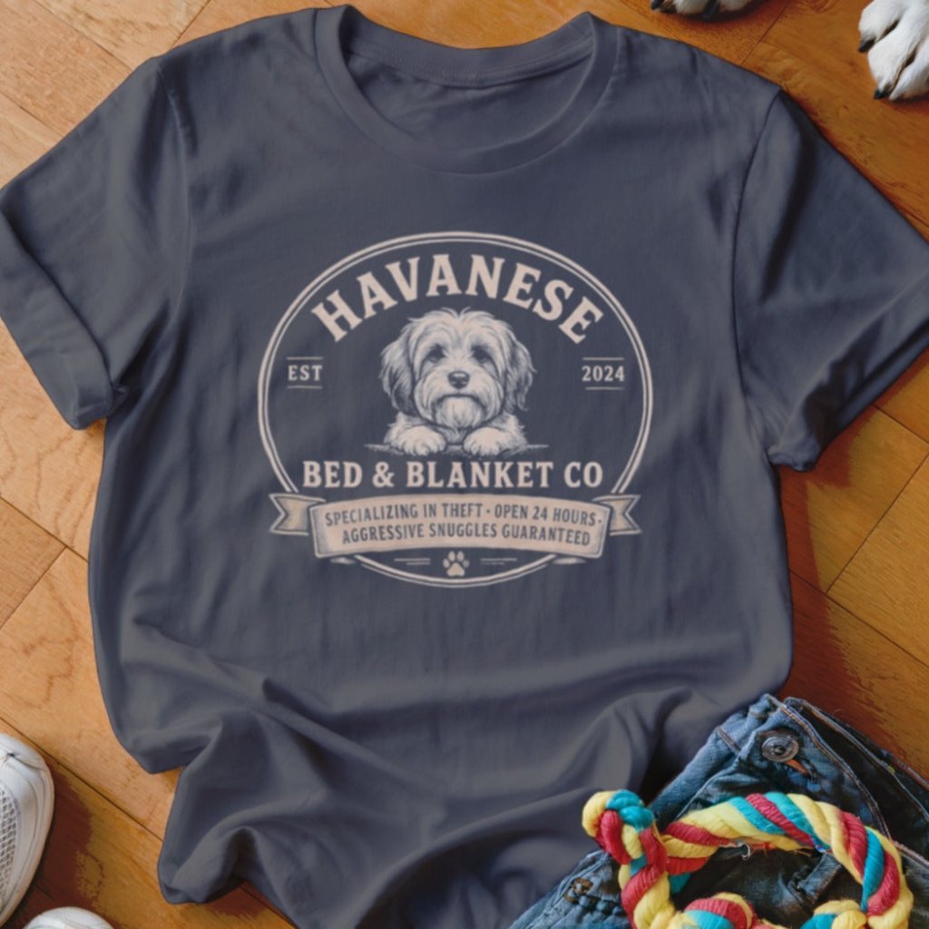 Havanese Bed & Blanket Co Shirt - The Pawsitive Initiative