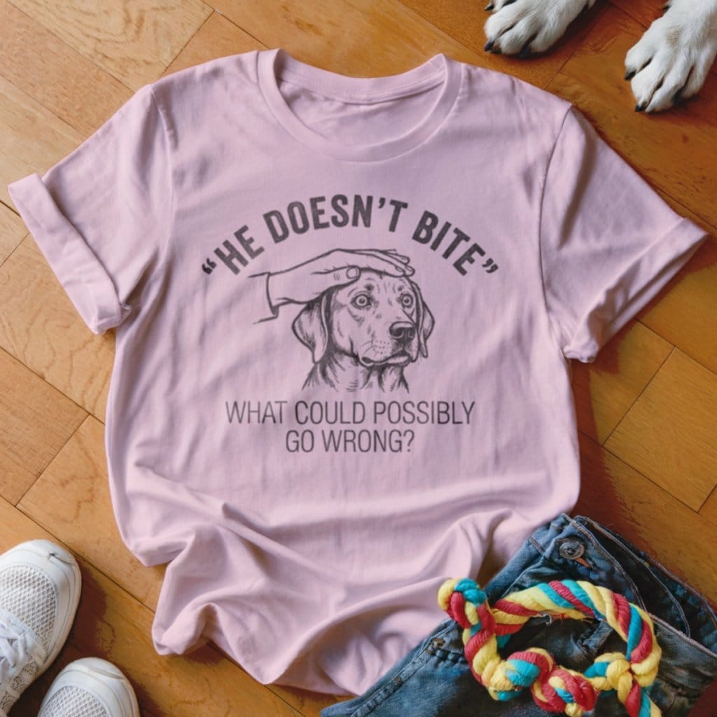 He Doesn't Bite Shirt - The Pawsitive Initiative