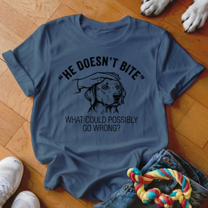 He Doesn't Bite Shirt - The Pawsitive Initiative