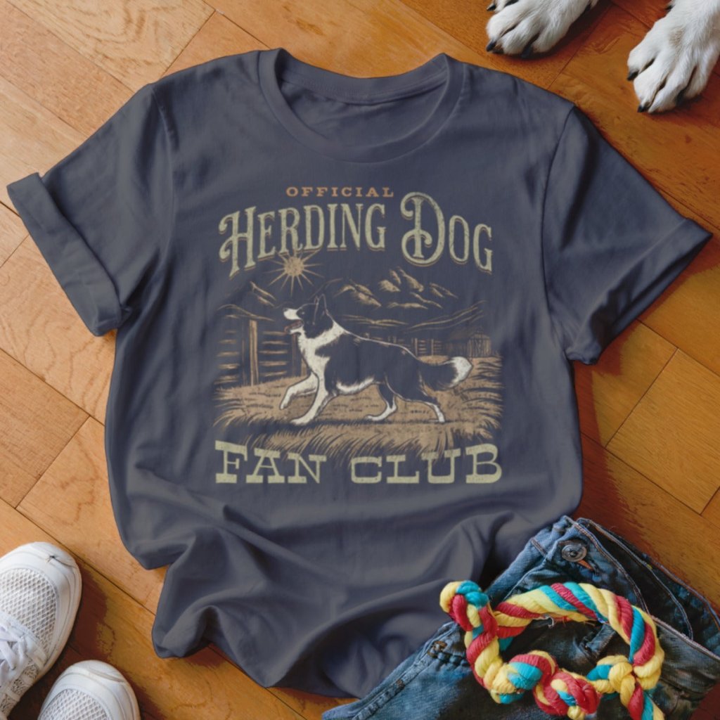 Herding Dog Fan Club Shirt - The Pawsitive Initiative