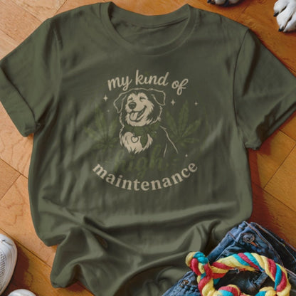 High Maintenance Shirt - The Pawsitive Initiative