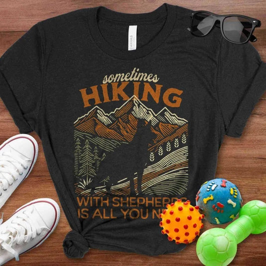 Hiking is All You Need Shirt - The Pawsitive Initiative