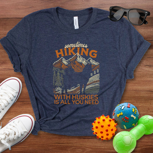 Hiking with Huskies Shirt - The Pawsitive Initiative