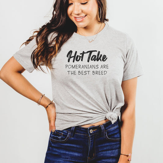 Hot Take Pomeranians Shirt - The Pawsitive Initiative