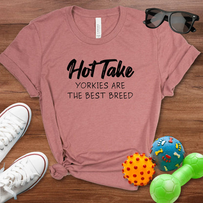 Hot Take Yorkies Shirt - The Pawsitive Initiative