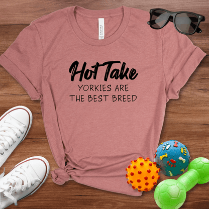 Hot Take Yorkies Shirt - The Pawsitive Initiative
