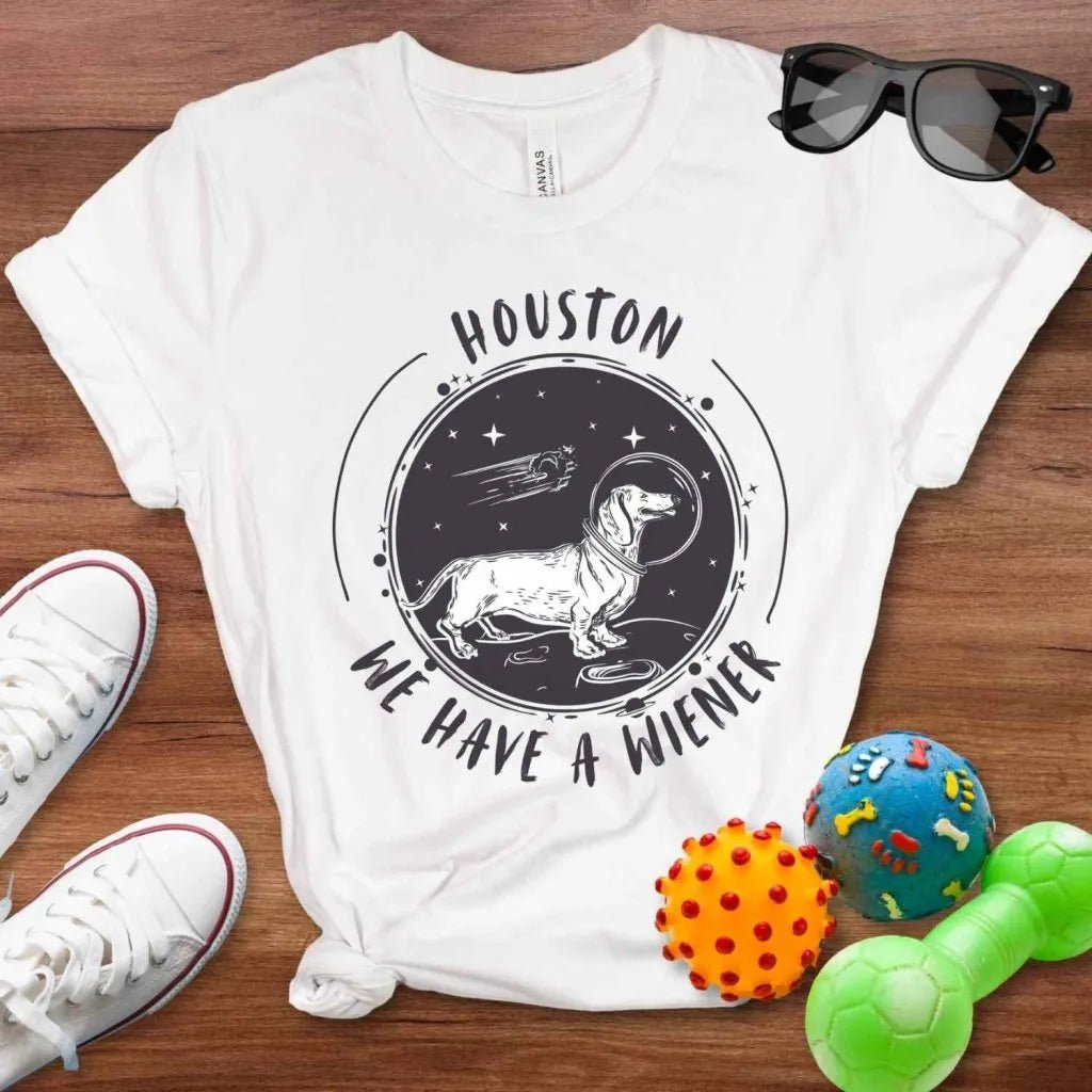 Houston We Have a Wiener Shirt - The Pawsitive Initiative