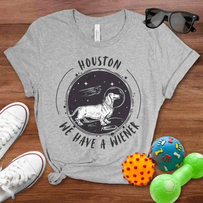 Houston We Have a Wiener Shirt - The Pawsitive Initiative