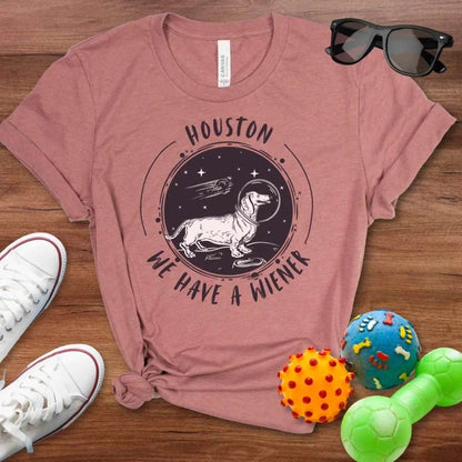 Houston We Have a Wiener Shirt - The Pawsitive Initiative