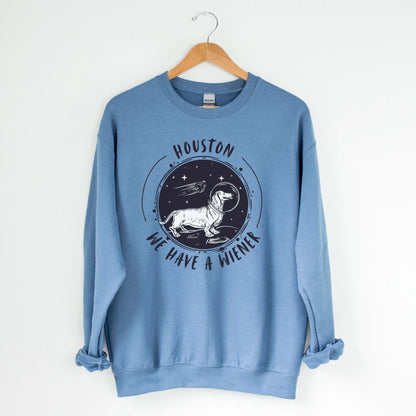 Houston We Have a Wiener Sweatshirt - The Pawsitive Initiative