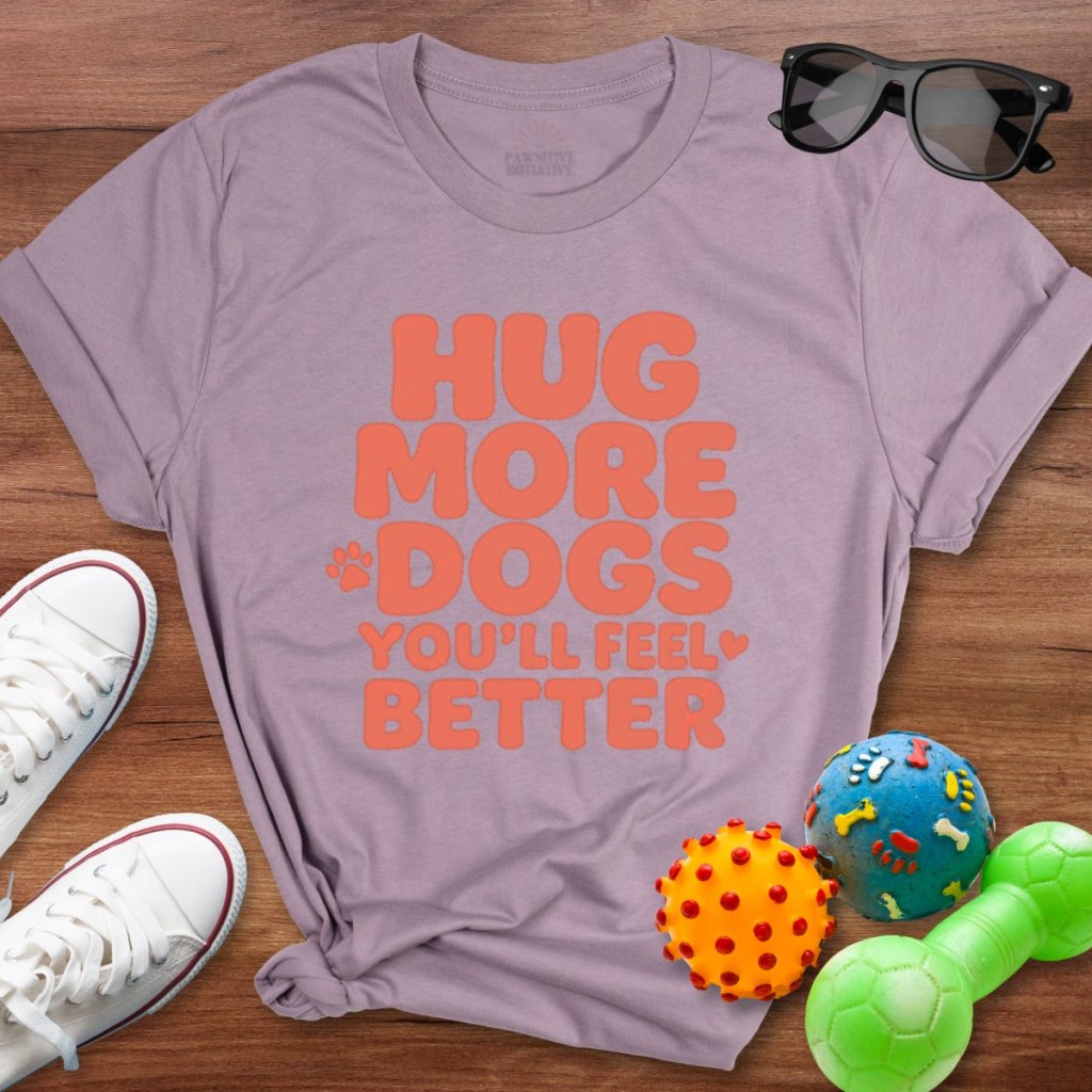 Hug More Dogs Shirt - The Pawsitive Initiative