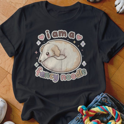 I Am A Fancy Noodle Shirt - The Pawsitive Initiative
