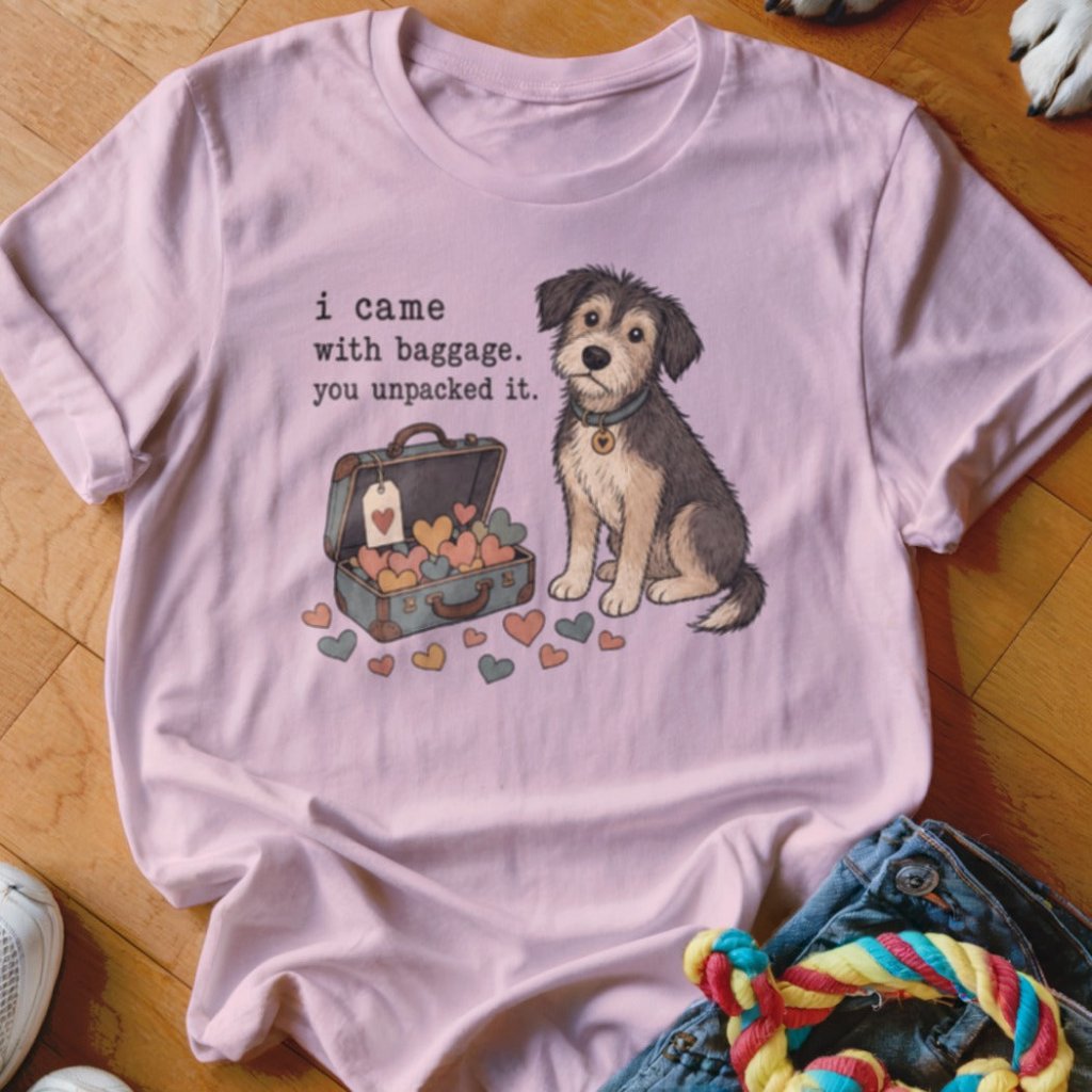 I Came With Baggage Shirt - The Pawsitive Initiative