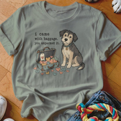 I Came With Baggage Shirt - The Pawsitive Initiative