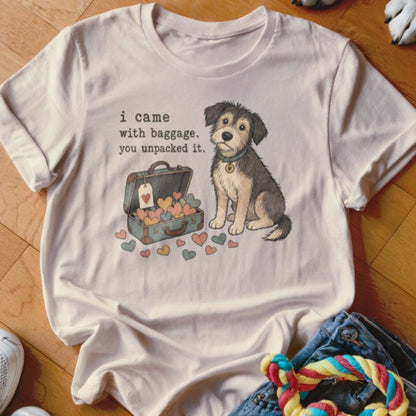 I Came With Baggage Shirt - The Pawsitive Initiative