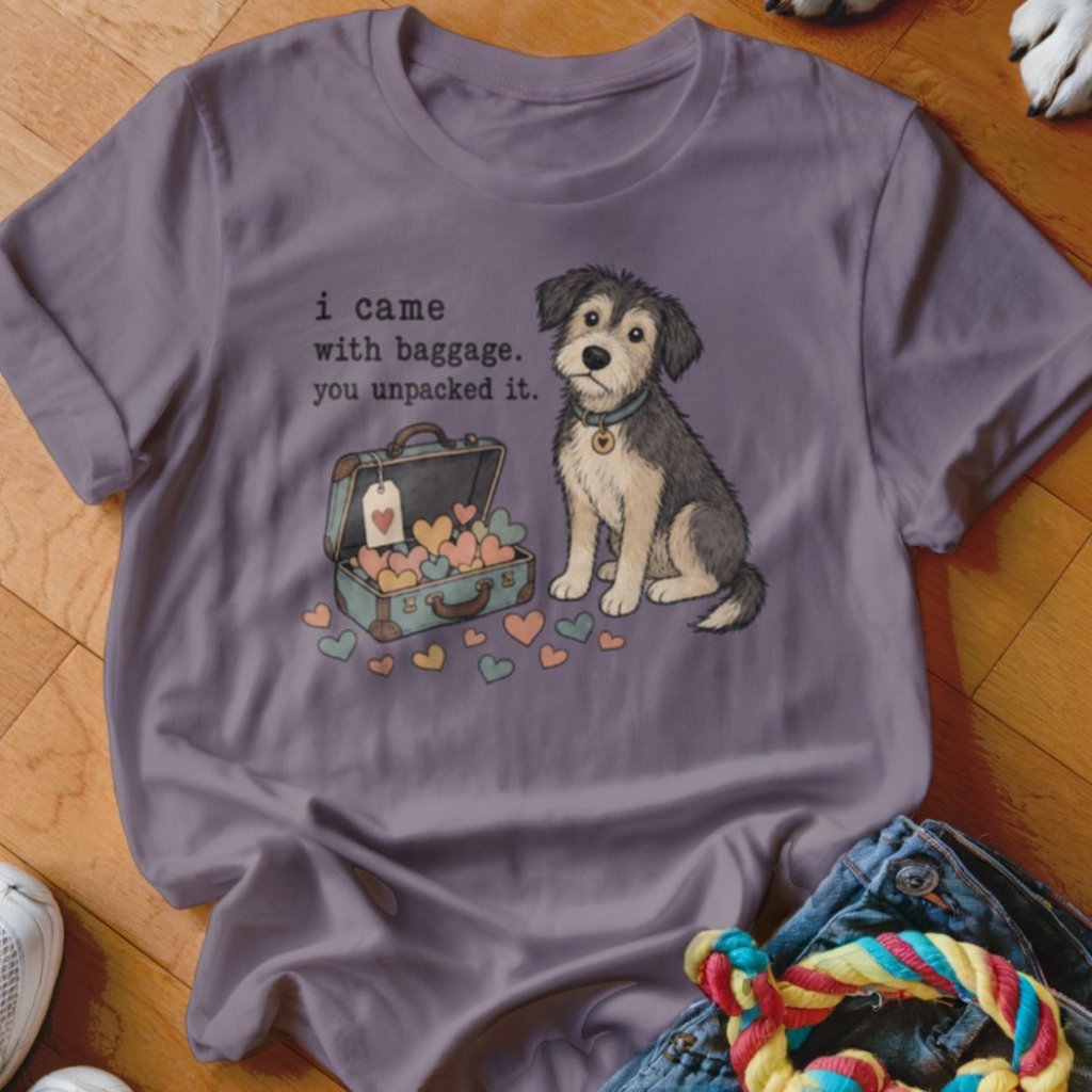 I Came With Baggage Shirt - The Pawsitive Initiative