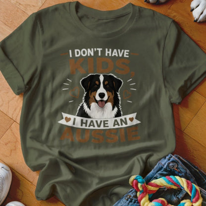 I Don't Have Kids I Have An Aussie Shirt - The Pawsitive Initiative