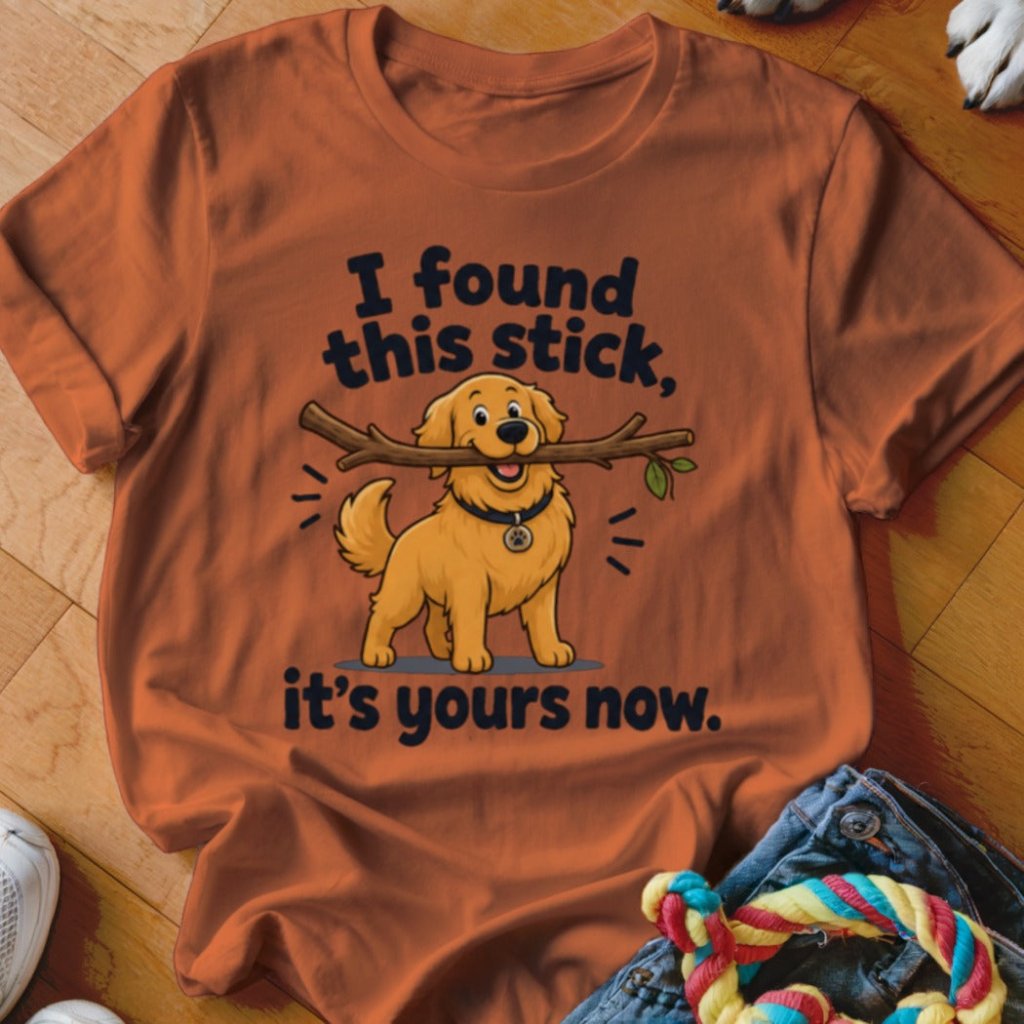 I Found This Stick Shirt - The Pawsitive Initiative