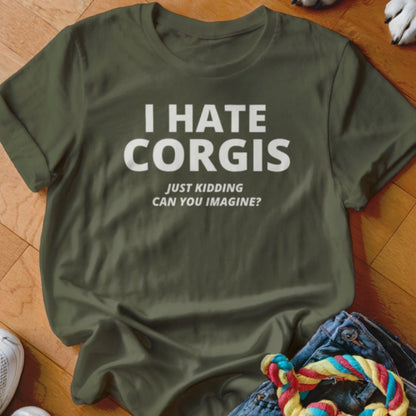 I Hate Corgis Shirt - The Pawsitive Initiative
