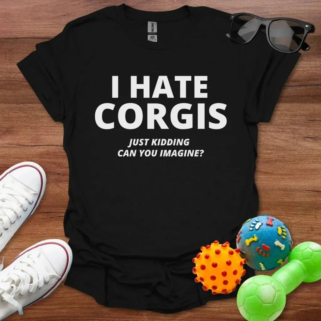 I Hate Corgis Shirt - The Pawsitive Initiative