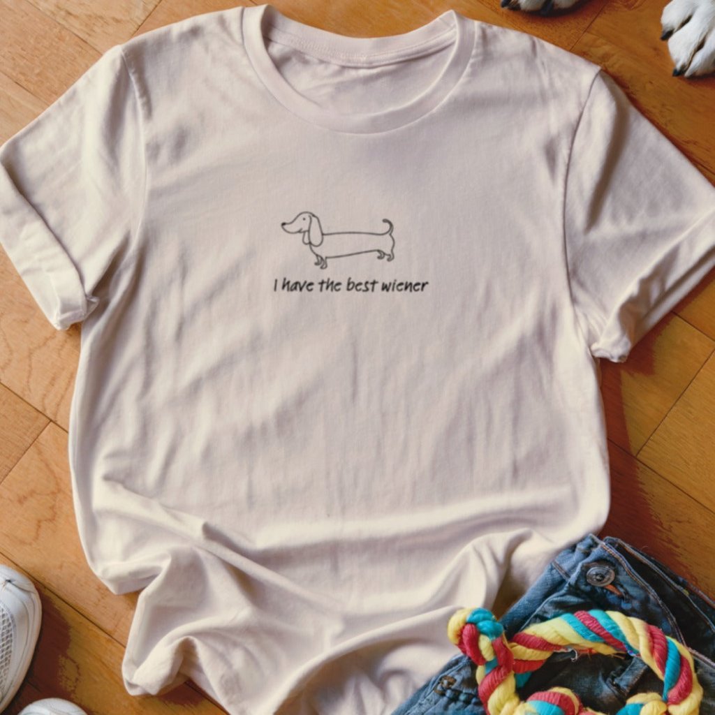 I Have the Best Wiener Shirt - The Pawsitive Initiative