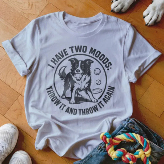 I Have Two Moods Shirt - The Pawsitive Initiative