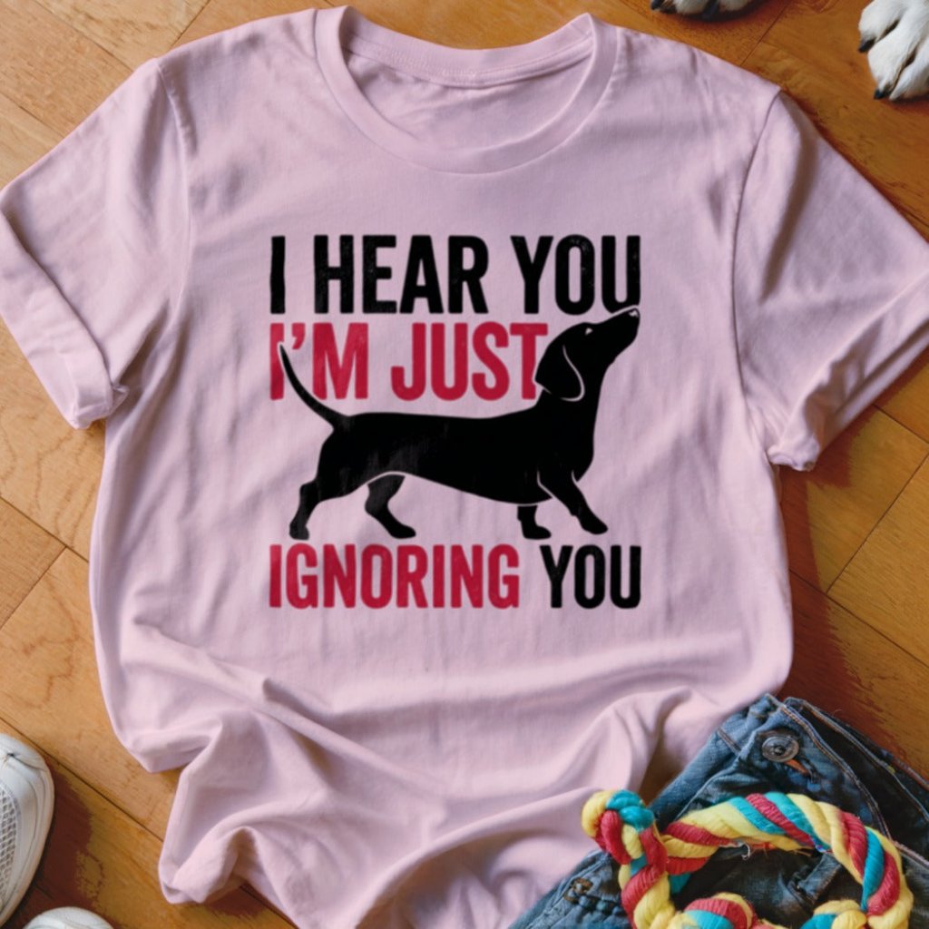 I Hear You Shirt - The Pawsitive Initiative