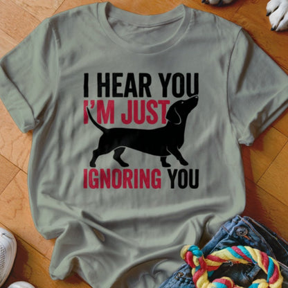 I Hear You Shirt - The Pawsitive Initiative