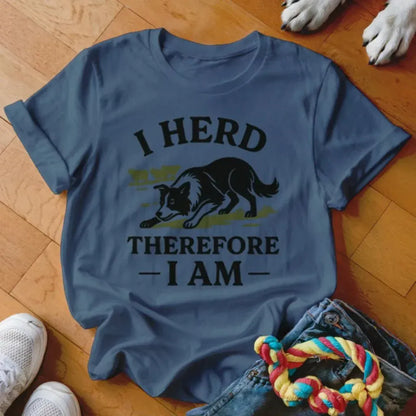 I Herd Therefore I am Shirt - The Pawsitive Initiative