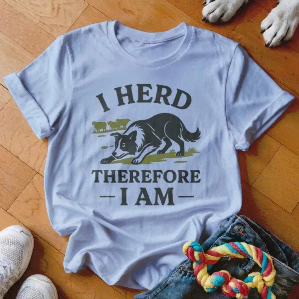 I Herd Therefore I am Shirt - The Pawsitive Initiative