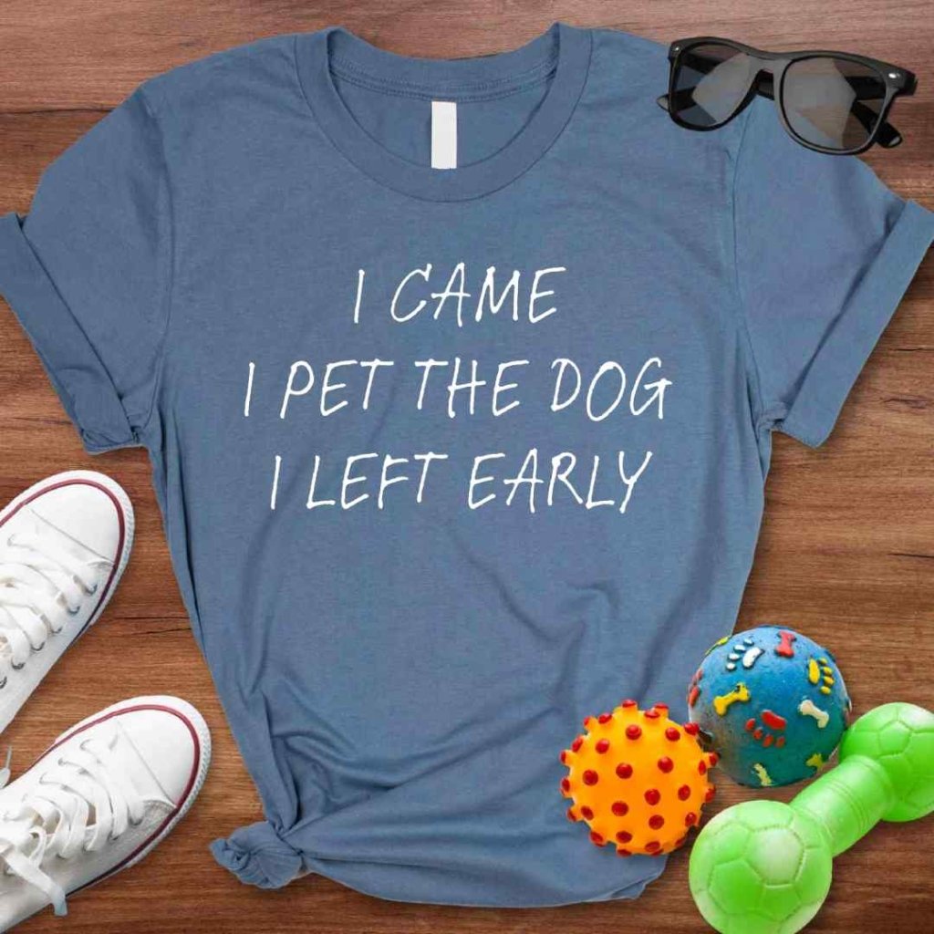 I Left Early Shirt - The Pawsitive Initiative