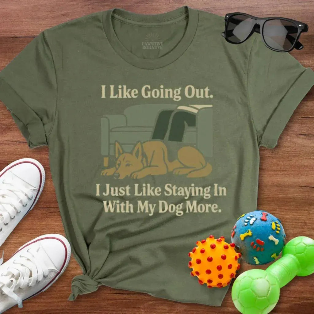I Like Going Out Shirt - The Pawsitive Initiative