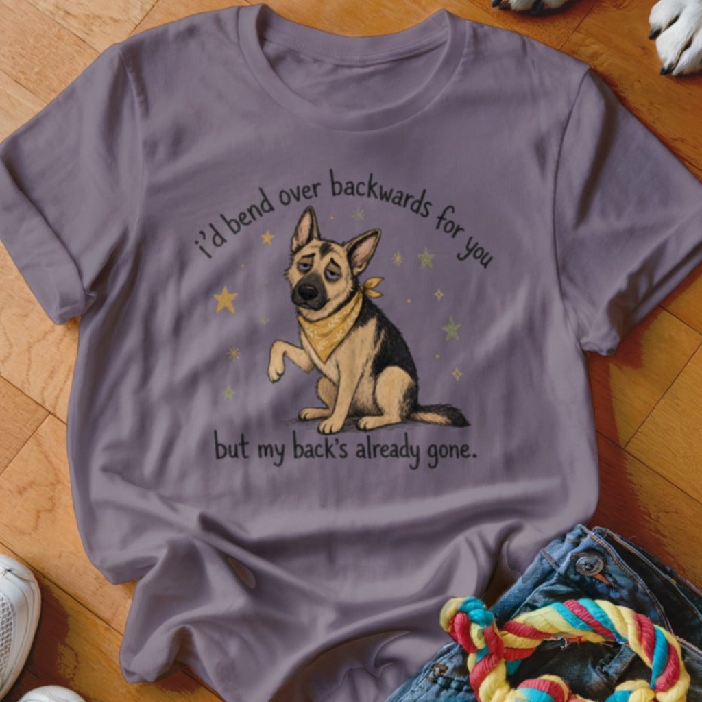 I'd Bend Over Backwards Shirt - The Pawsitive Initiative