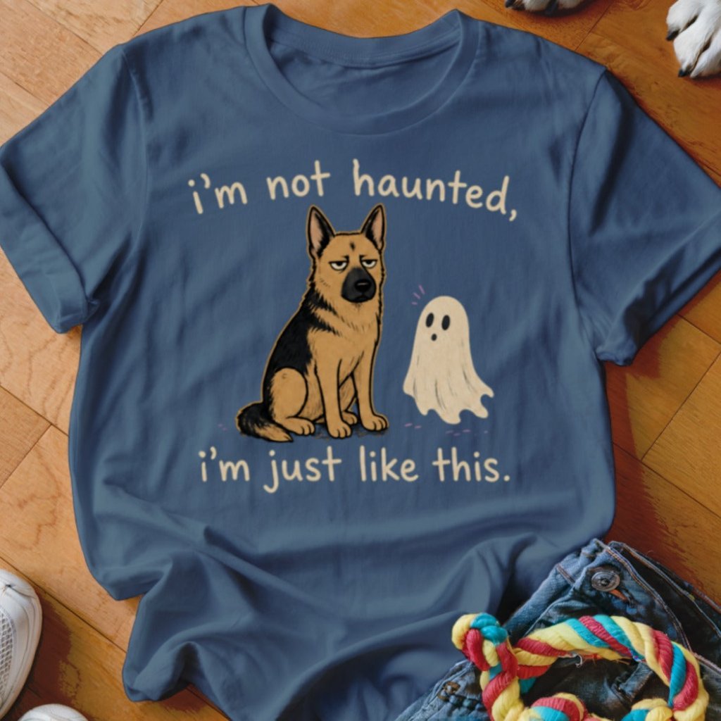 I'm Not Haunted Shirt - The Pawsitive Initiative