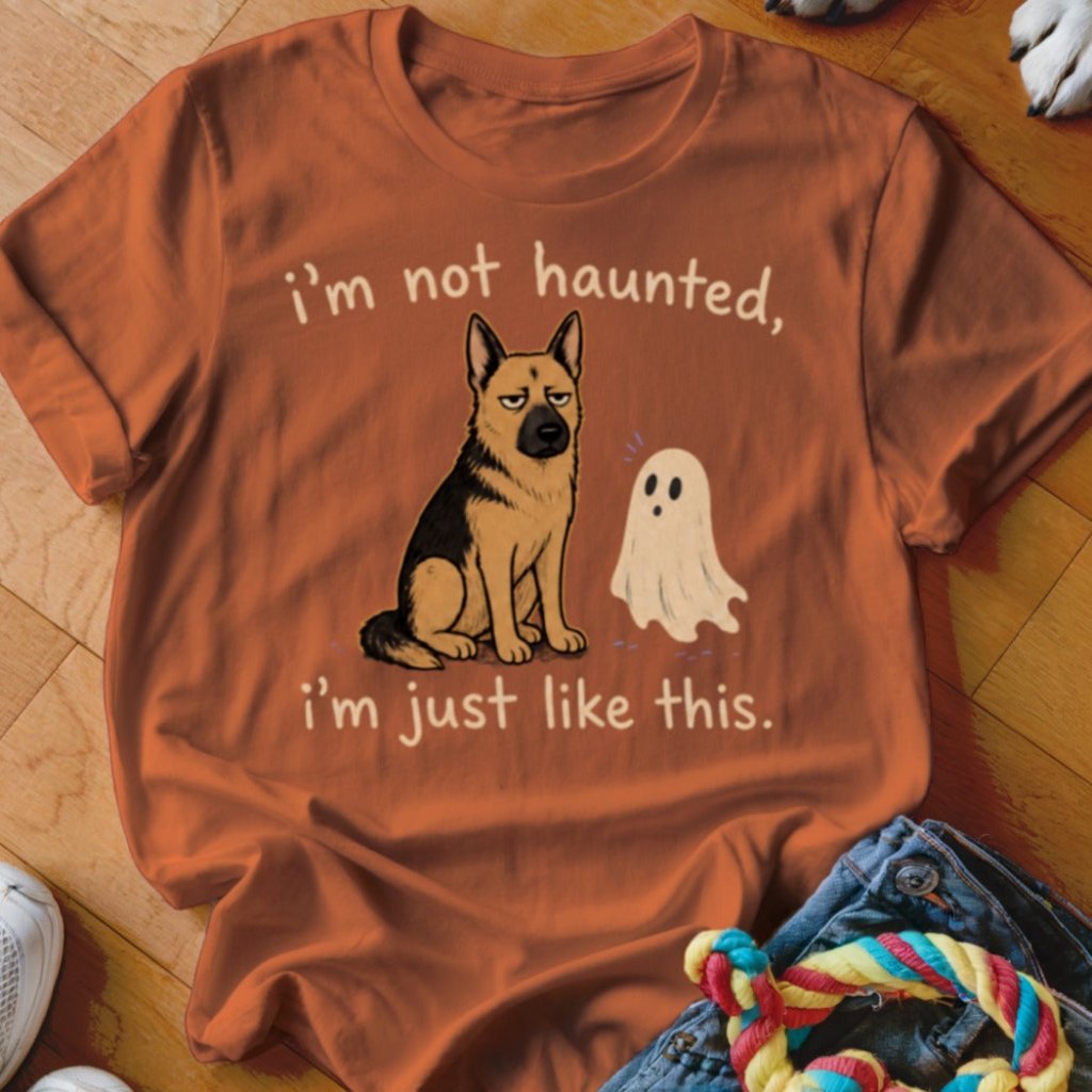 I'm Not Haunted Shirt - The Pawsitive Initiative