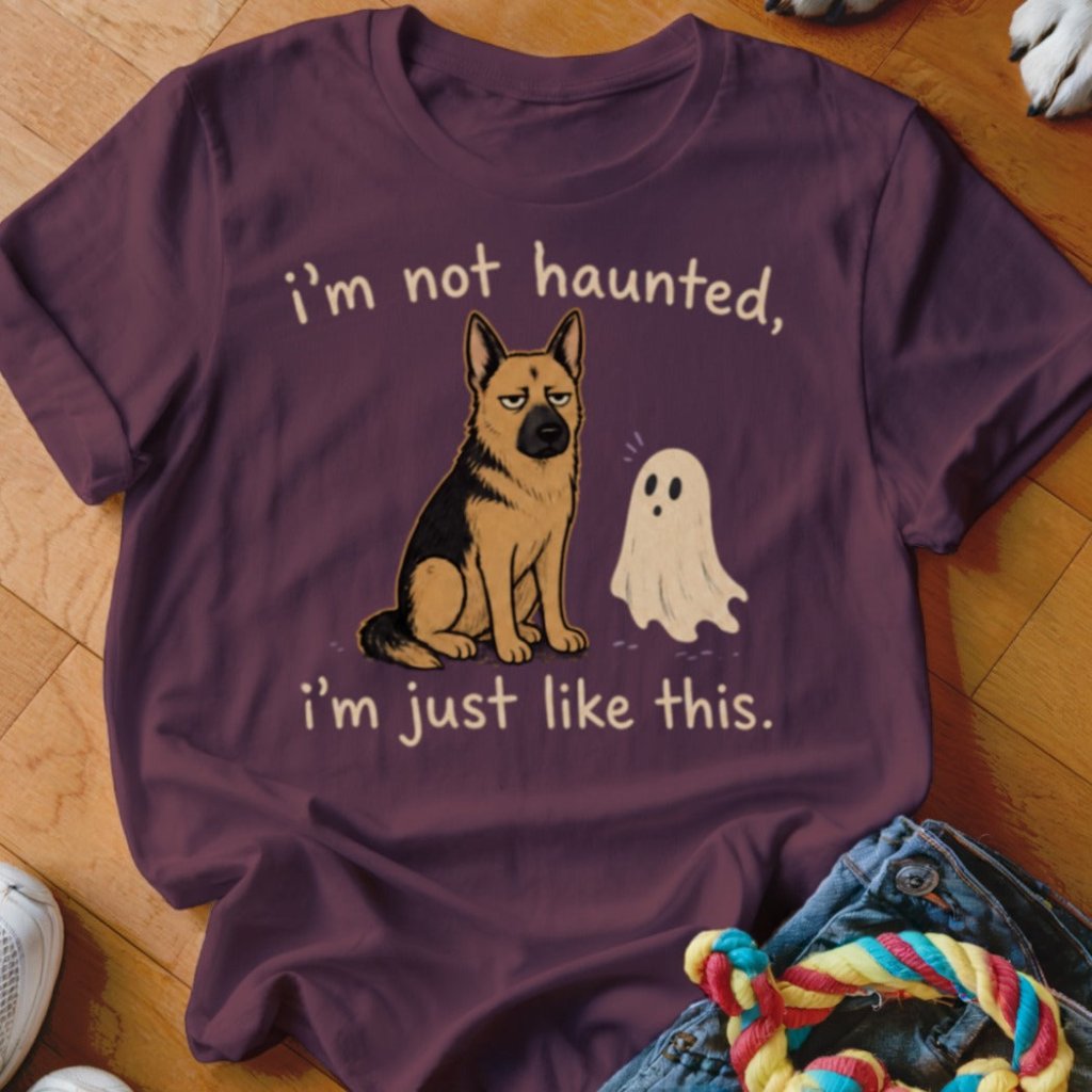 I'm Not Haunted Shirt - The Pawsitive Initiative
