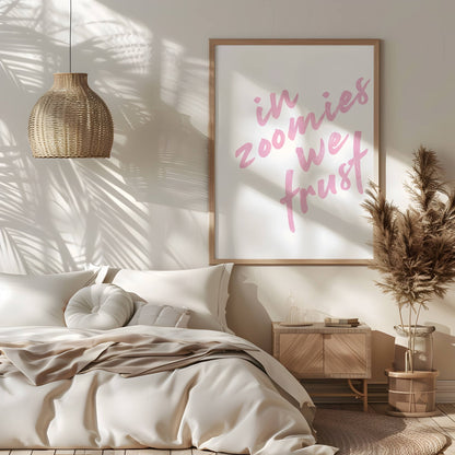 In Zoomies We Trust Poster - The Pawsitive Initiative