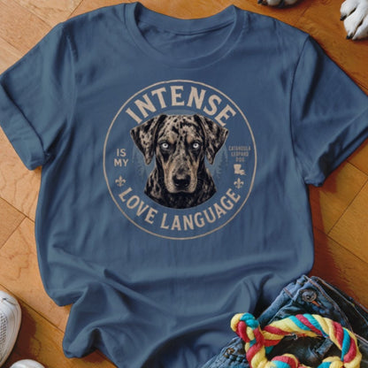 Intense Is My Love Language Shirt - The Pawsitive Initiative