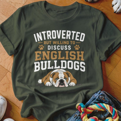 Introverted But Willing To Discuss English Bulldogs Shirt - The Pawsitive Initiative