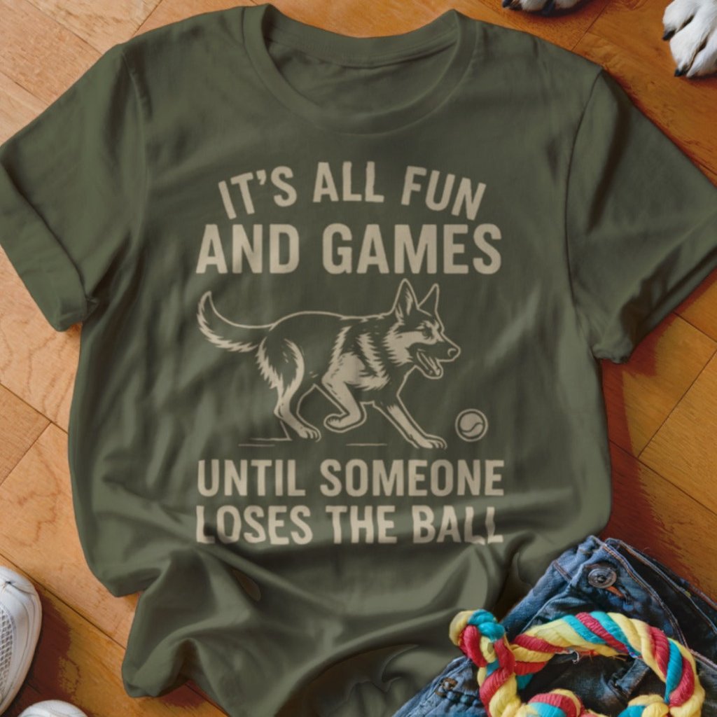 It's All Fun and Games Shirt - The Pawsitive Initiative
