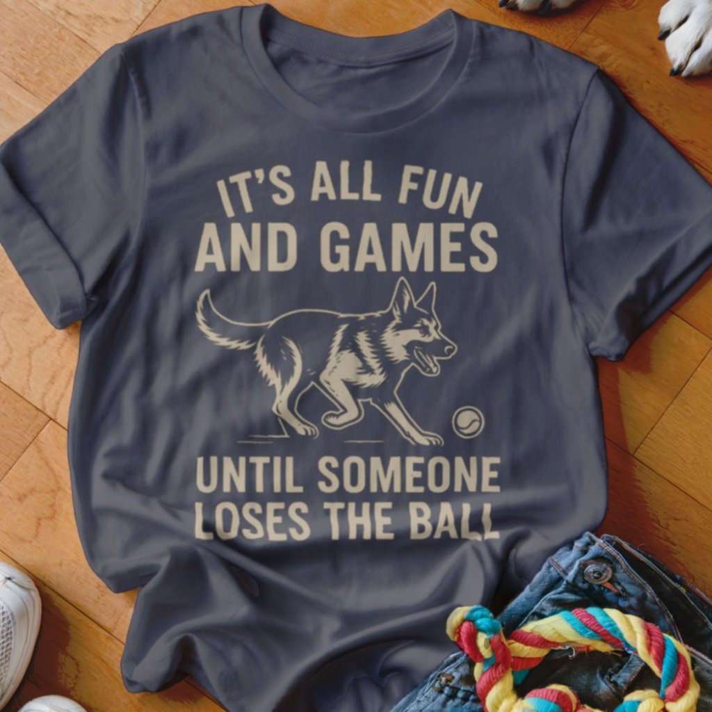 It's All Fun and Games Shirt - The Pawsitive Initiative