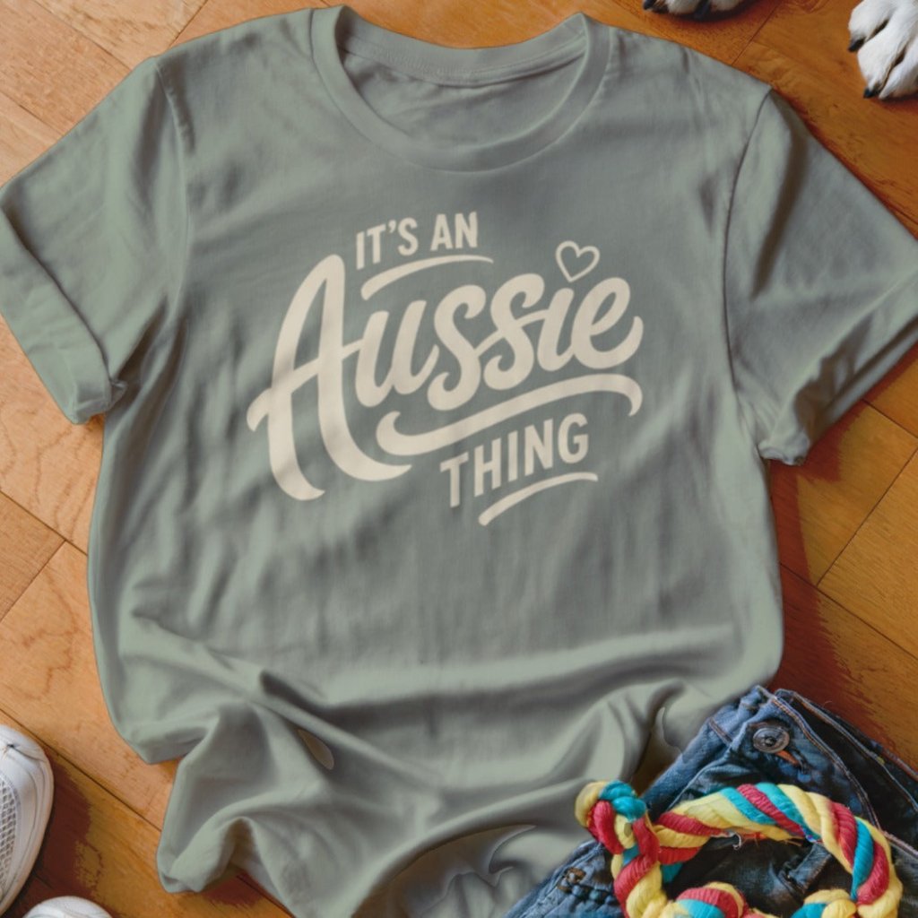 It's An Aussie Thing Shirt - The Pawsitive Initiative