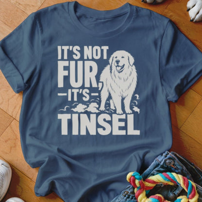 It's Not Fur It's Tinsel Shirt - The Pawsitive Initiative
