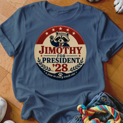 Jimothy for President Shirt - The Pawsitive Initiative