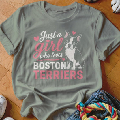 Just a Girl Who Loves Boston Terriers Shirt - The Pawsitive Initiative