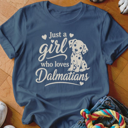 Just a Girl Who Loves Dalmatians Shirt - The Pawsitive Initiative