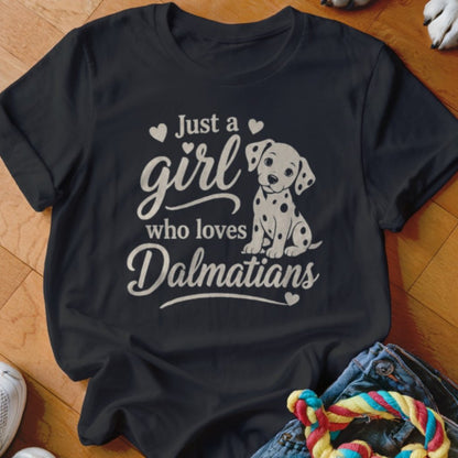 Just a Girl Who Loves Dalmatians Shirt - The Pawsitive Initiative